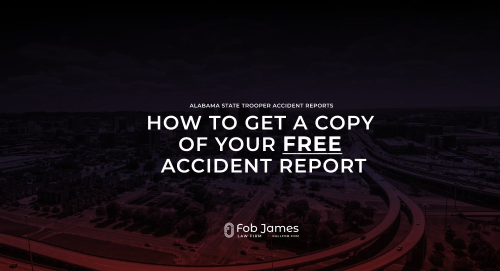 How to Get Your Alabama Crash Report from ALEA - Fob James Law Firm